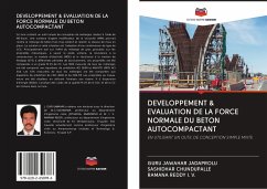 DEVELOPPEMENT & EVALUATION DE LA FORCE NORMALE DU BETON AUTOCOMPACTANT - JADAPROLU, GURU JAWAHAR;CHUNDUPALLE, SASHIDHAR;I. V., RAMANA REDDY