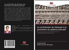 La contribution de Jahangir à la promotion du système éducatif - Shil, Anamika;Bairagya, Shyam Sundar