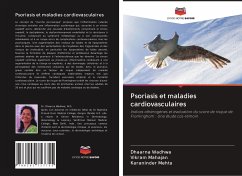 Psoriasis et maladies cardiovasculaires - Wadhwa, Dhaarna;Mahajan, Vikram;Mehta, Karaninder