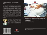 Commercialisation des services de santé Commercialisation des services de santé