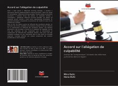 Accord sur l'allégation de culpabilité - Katic, Miro;Rühl, Hana