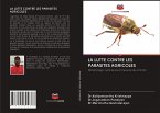 LA LUTTE CONTRE LES PARASITES AGRICOLES