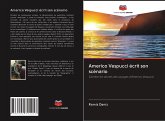 Americo Vespucci écrit son scénario Americo Vespucci écrit son scénario