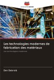 Les technologies modernes de fabrication des matériaux