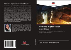 Mémoire et production scientifique : - Teixeira Girard, Carla Daniella