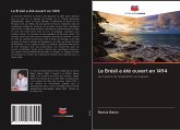 Le Brésil a été ouvert en 1494 Le Brésil a été ouvert en 1494
