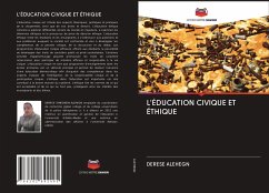 L'ÉDUCATION CIVIQUE ET ÉTHIQUE - Alehegn, Derese