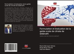 Formulation et évaluation de la gelée orale de citrate de sildénafil - Sahoo, Rudra Narayan;Panda, Braja Bihari;Mallick, Subrata