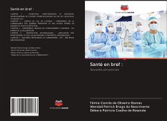 Santé en bref : - de Oliveira Gomes, Tâmia Camila;Braga do Nascimento, Wendell Patrick;Coelho de Resende, Débora Patricia