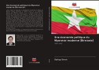 Une économie politique du Myanmar moderne (Birmanie)