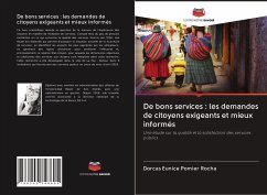 De bons services : les demandes de citoyens exigeants et mieux informés - Pomier Rocha, Dorcas Eunice