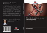 Chirurgie de la tête et du cou - Otolaryngologie