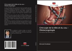 Chirurgie de la tête et du cou - Otolaryngologie - Al abbasi, Ahmed