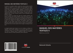 MANUEL DES MATIÈRES TEXTILES II - Eshetie, Getaneh