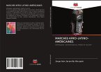 MARCHES AFRO-LATINO-AMÉRICAINES