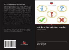 Attributs de qualité des logiciels - Kumar, Shishir;Deepak, Nitin