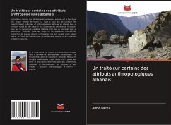 Un traité sur certains des attributs anthropologiques albanais - Dema, Alma