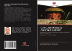 MANUEL TECHNIQUE DE LOGISTIQUE MILITAIRE