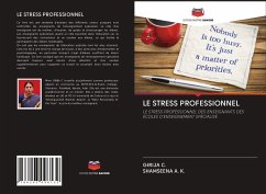 LE STRESS PROFESSIONNEL - C., Girija;A. K., SHAMSEENA