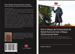 Une critique de l'empirisme de David Hume & Une critique d'Emmanuel Kant - Yildirim, Kemal