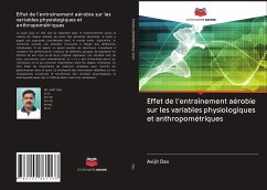 Effet de l'entraînement aérobie sur les variables physiologiques et anthropométriques - Das, Avijit