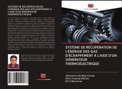 SYSTÈME DE RÉCUPÉRATION DE L'ÉNERGIE DES GAZ D'ÉCHAPPEMENT À L'AIDE D'UN GÉNÉRATEUR THERMOÉLECTRIQUE - Chada, Jithendra Sai Raja;Manda, Akhil Yuvaraj;RamaRao, B S V