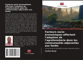 Facteurs socio-économiques affectant l'adoption de l'agroforesterie dans les communautés adjacentes aux forêts