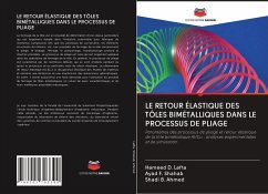 LE RETOUR ÉLASTIQUE DES TÔLES BIMÉTALLIQUES DANS LE PROCESSUS DE PLIAGE - Lafta, Hameed D.;Shahab, Ayad F.;Ahmed, Shadi B.