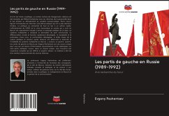 Les partis de gauche en Russie (1989-1992) - Pashentsev, Evgeny