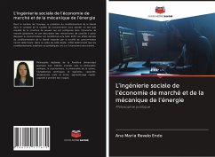 Cover L'ingénierie sociale de l'économie de marché et de la mécanique de l'énergie