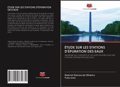 ÉTUDE SUR LES STATIONS D'ÉPURATION DES EAUX - Gomes de Oliveira, Gabriel;Iano, Yuzo