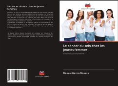 Le cancer du sein chez les jeunes femmes - García Manero, Manuel