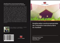 Amélioration environnementale de l'industrie manufacturière du football - Arslan, Muhammad;Yasar, Abdullah;Munir, Fahad