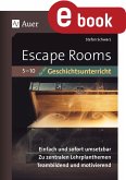 Escape-Rooms für den Geschichtsunterricht 5-10 (eBook, PDF)