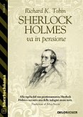 Sherlock Holmes va in pensione (eBook, ePUB)