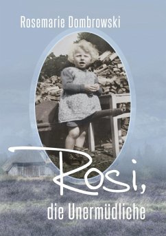 Rosi, die Unermüdliche (eBook, ePUB)