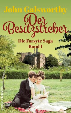 Der Besitzstreber - Galsworthy, John