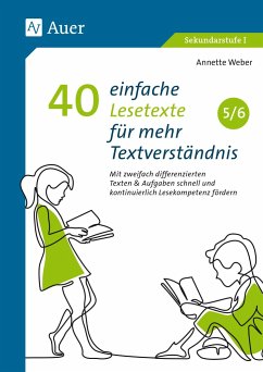 40 einfache Lesetexte für mehr Textverständnis 5-6 - Weber, Annette