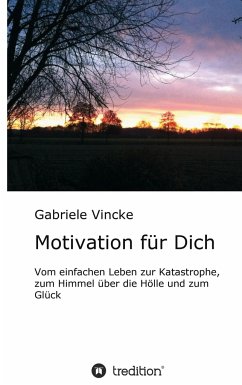 Motivation für Dich - Vincke, Gabriele