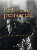 Non smettere mai di pensarmi (eBook, ePUB)