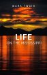 Life on the Mississippi (eBook, ePUB) - Bild 1