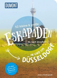 52 kleine & große Eskapaden in und um Düsseldorf - Niedergesäß, Jessica