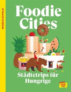 MARCO POLO Trendguide Foodie Cities - Schader, Juliane