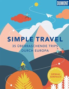 DuMont Bildband Simple Travel - Bey, Jens;Weik, Yvonne