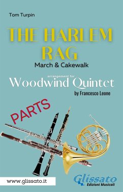 The Harlem Rag - Woodwind Quintet (parts) (fixed-layout eBook, ePUB) - Leone, Francesco; Turpin, Tom