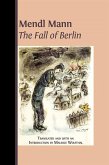 Mendl Mann The Fall of Berlin (eBook, ePUB)