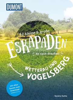 52 kleine & große Eskapaden Wetterau und Vogelsberg - Kathe, Sandra