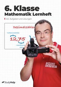 6. Klasse Mathematik Lernheft - Rauterberg, Hannah; Schmidt, Kai