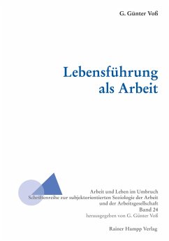 Lebensführung als Arbeit (eBook, PDF) - Voß, G. Günter