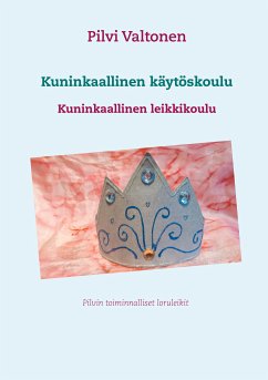 Kuninkaallinen käytöskoulu (eBook, ePUB)